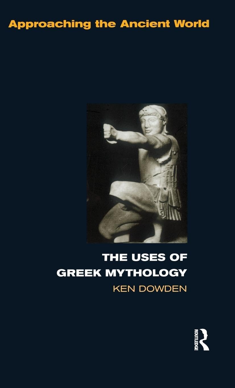 The Uses of Greek Mythology Social Sciences