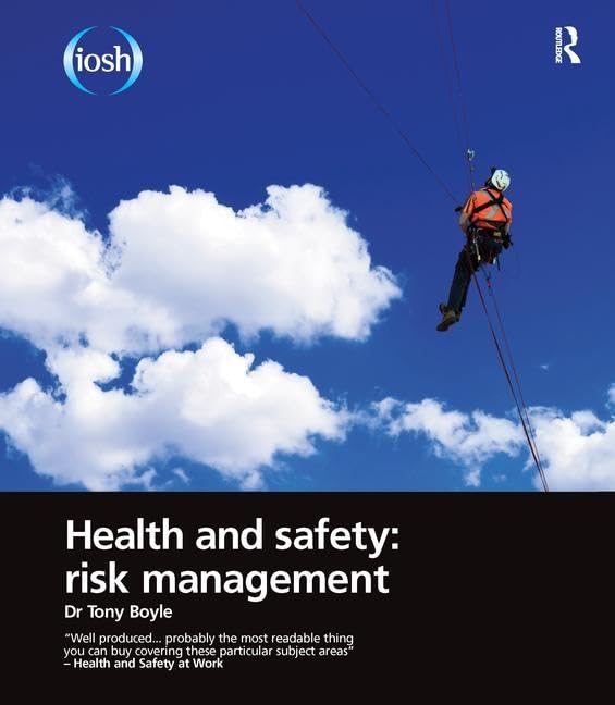 Health and Safety: Risk Management Business, Finance & Career