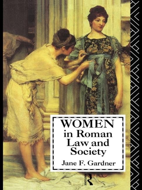 Women in Roman Law & Society Law