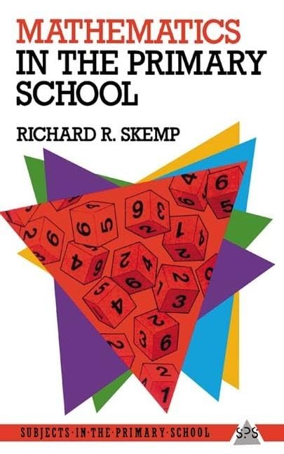 Mathematics in the Primary School (Subjects in the Primary School) Education & Training