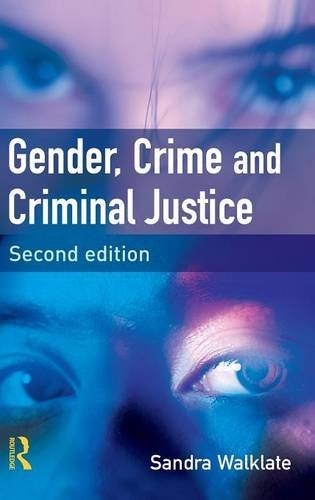 Gender, Crime and Criminal Justice Law