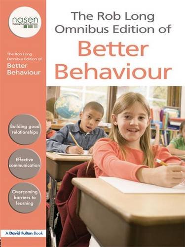 The Rob Long Omnibus Edition of Better Behaviour (David Fulton / Nasen) Study Guides