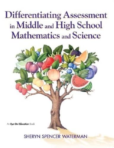Differentiating Assessment in Middle and High School Mathematics and Science General education