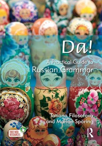 Da! A Practical Guide to Russian Grammar (Routledge Concise Grammars) Media & Communication