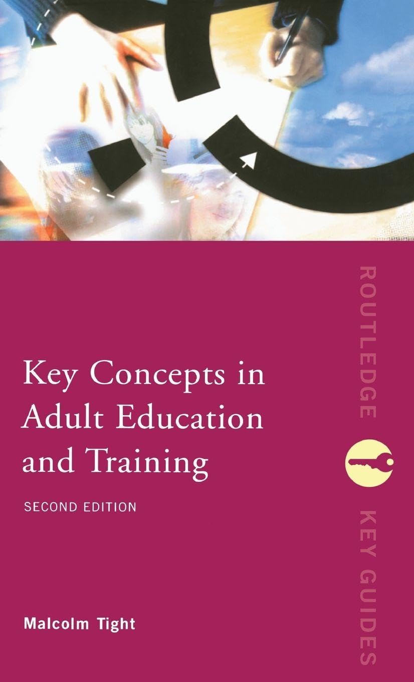 Key Concepts in Adult Education and Training Education & Training