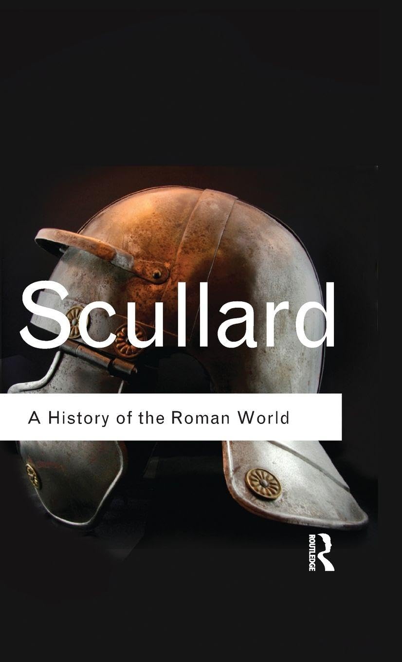 A History of the Roman World Politics & History