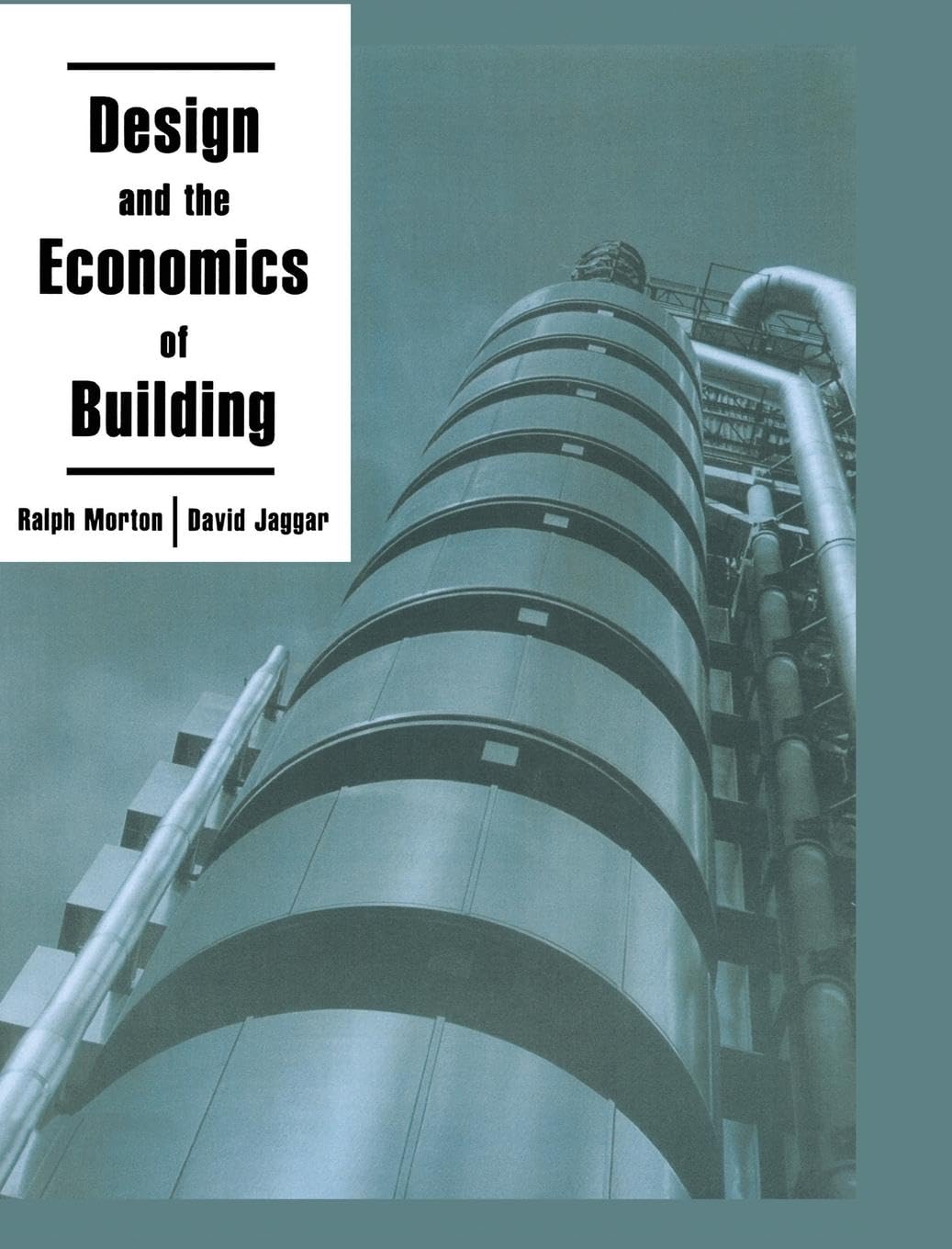 Design and the Economics of Building Business & Technology