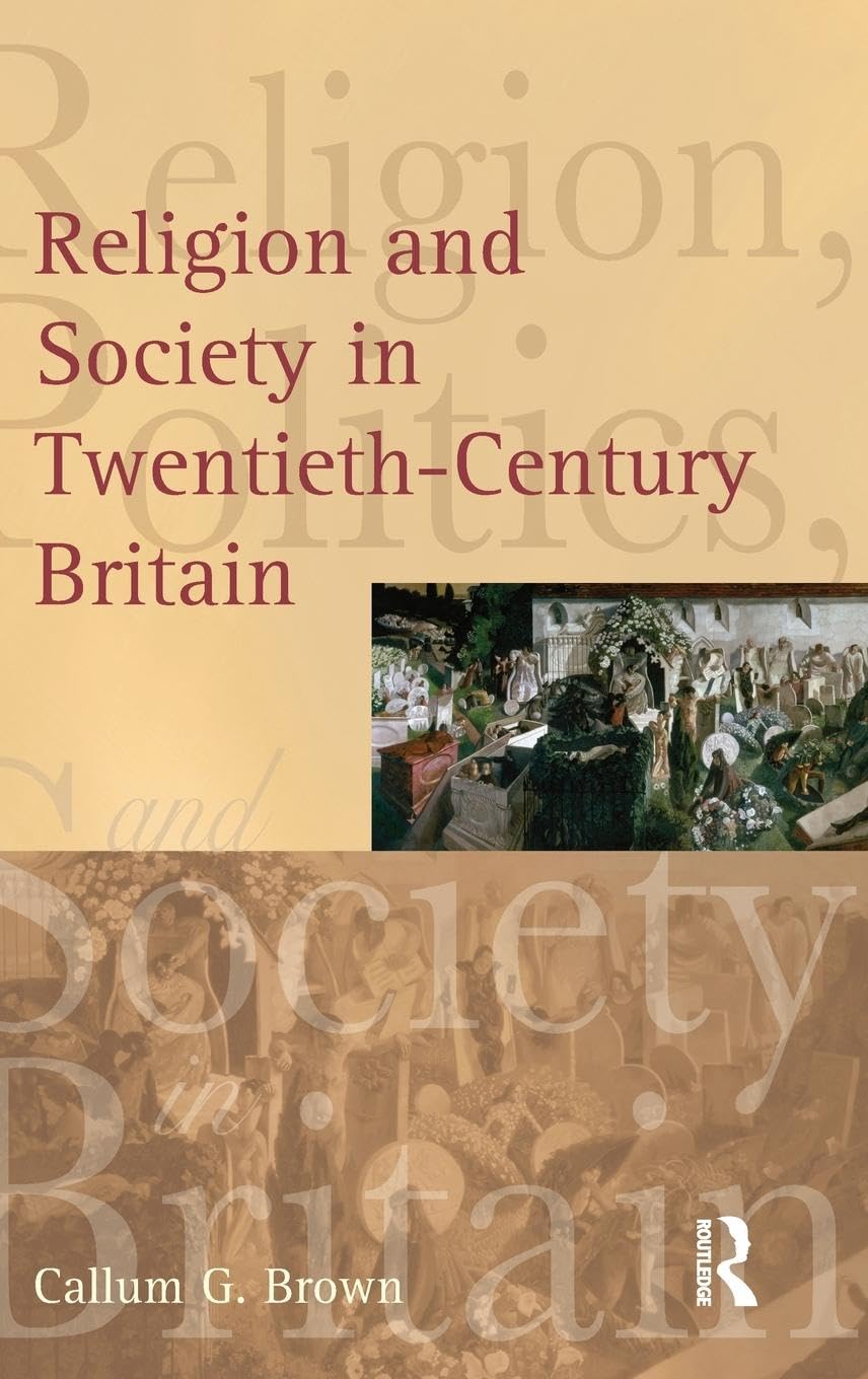 Religion and Society in Twentieth-Century Britain Philosophy