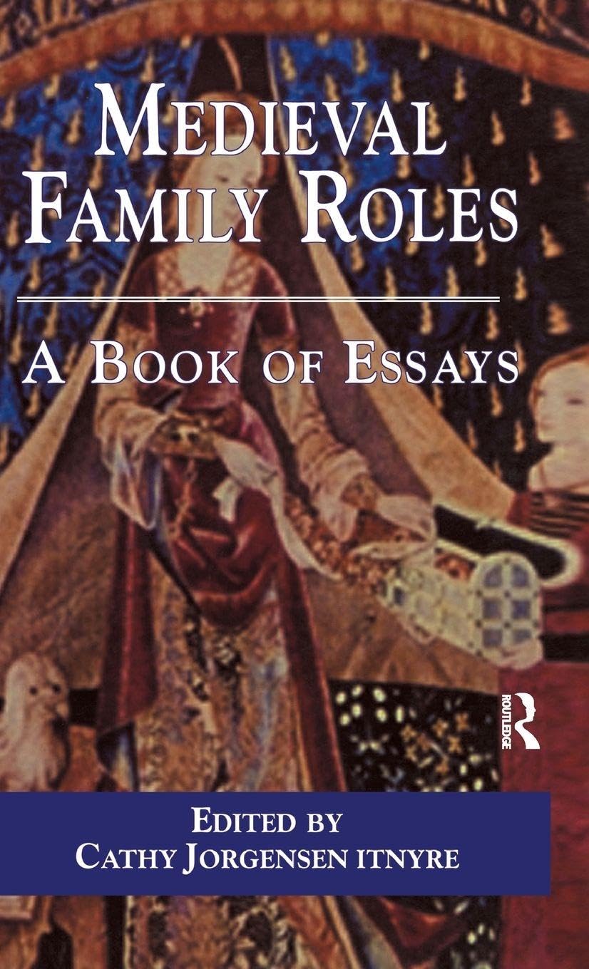 Medieval Family Roles Partnership & Love