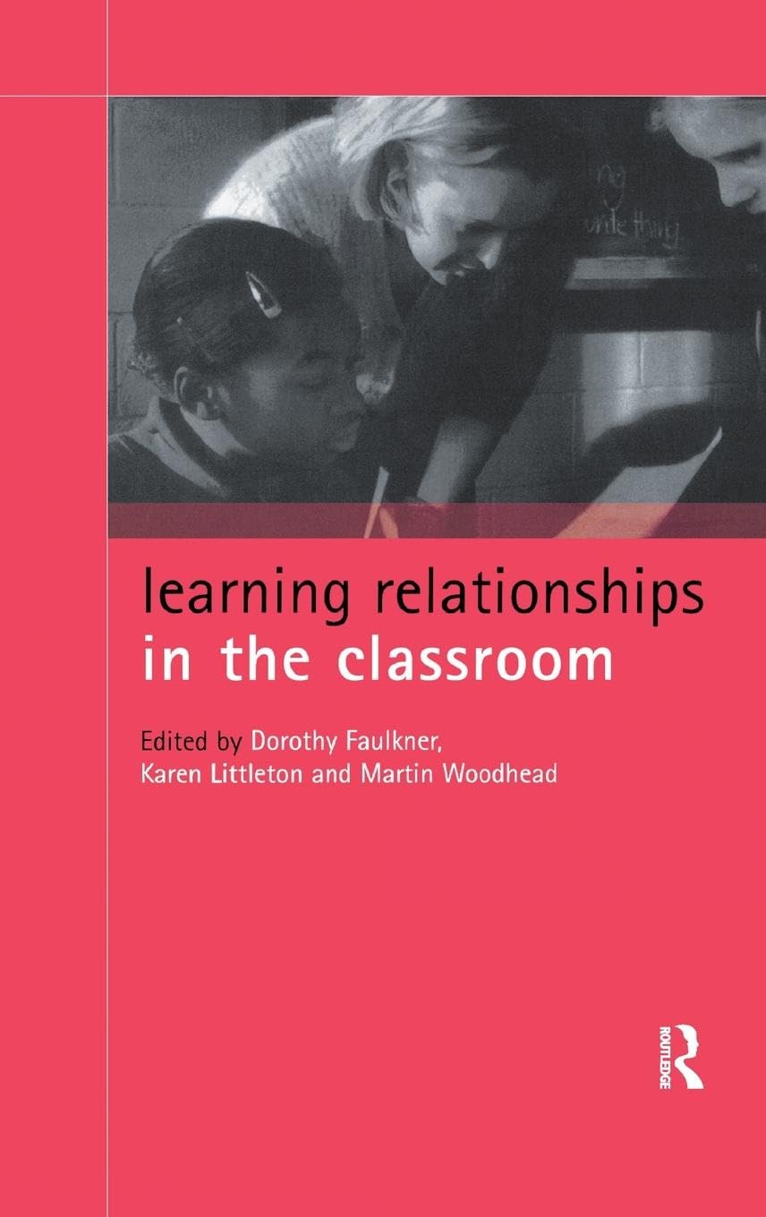 Learning Relationships in the Classroom Education & Training