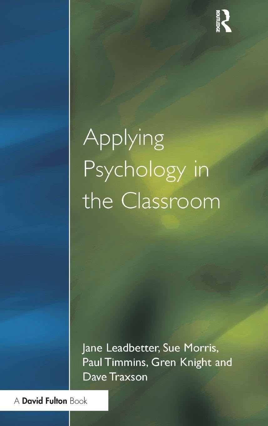 Applying Psychology in the Classroom Business, Finance & Career