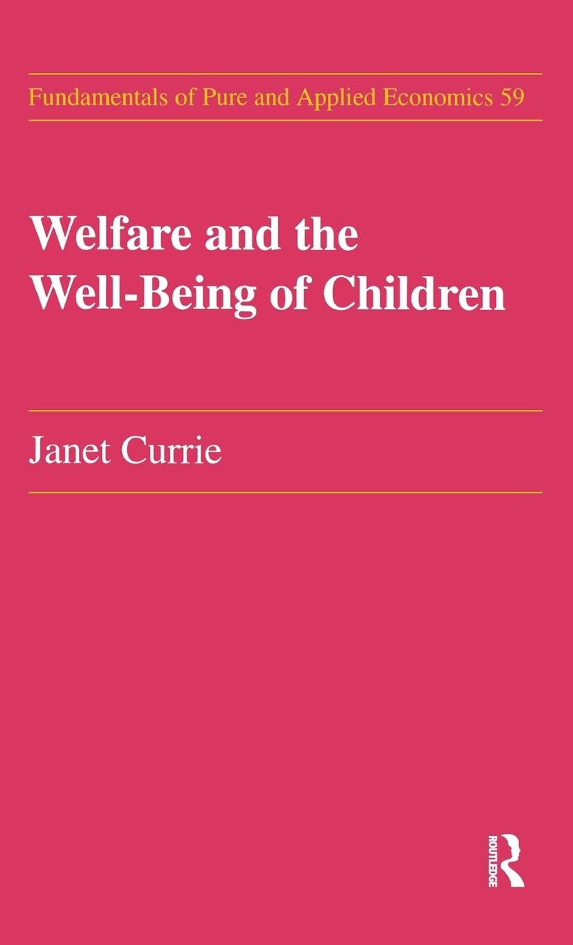 Welfare and the Well-Being of Children Social Sciences
