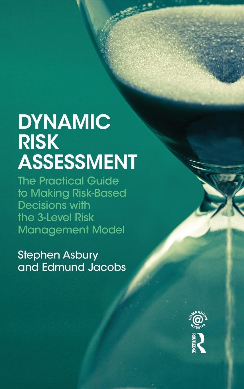 Dynamic Risk Assessment Law