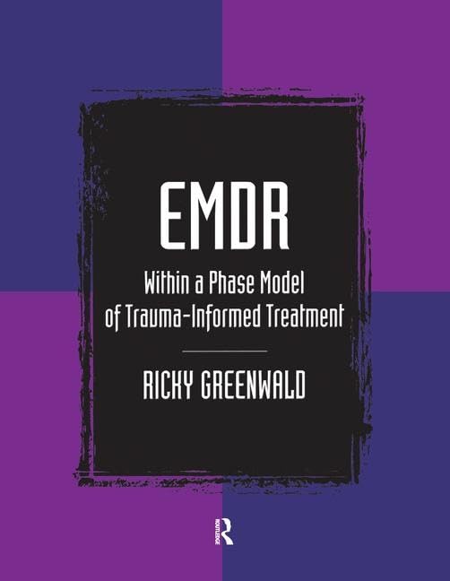 Emdr Within a Phase Model of Trauma-informed Treatment book