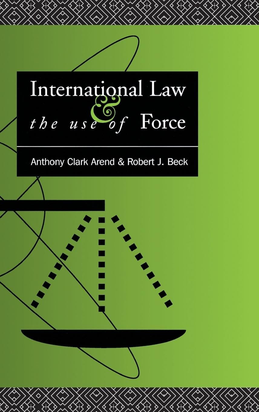 International Law and the Use of Force Law