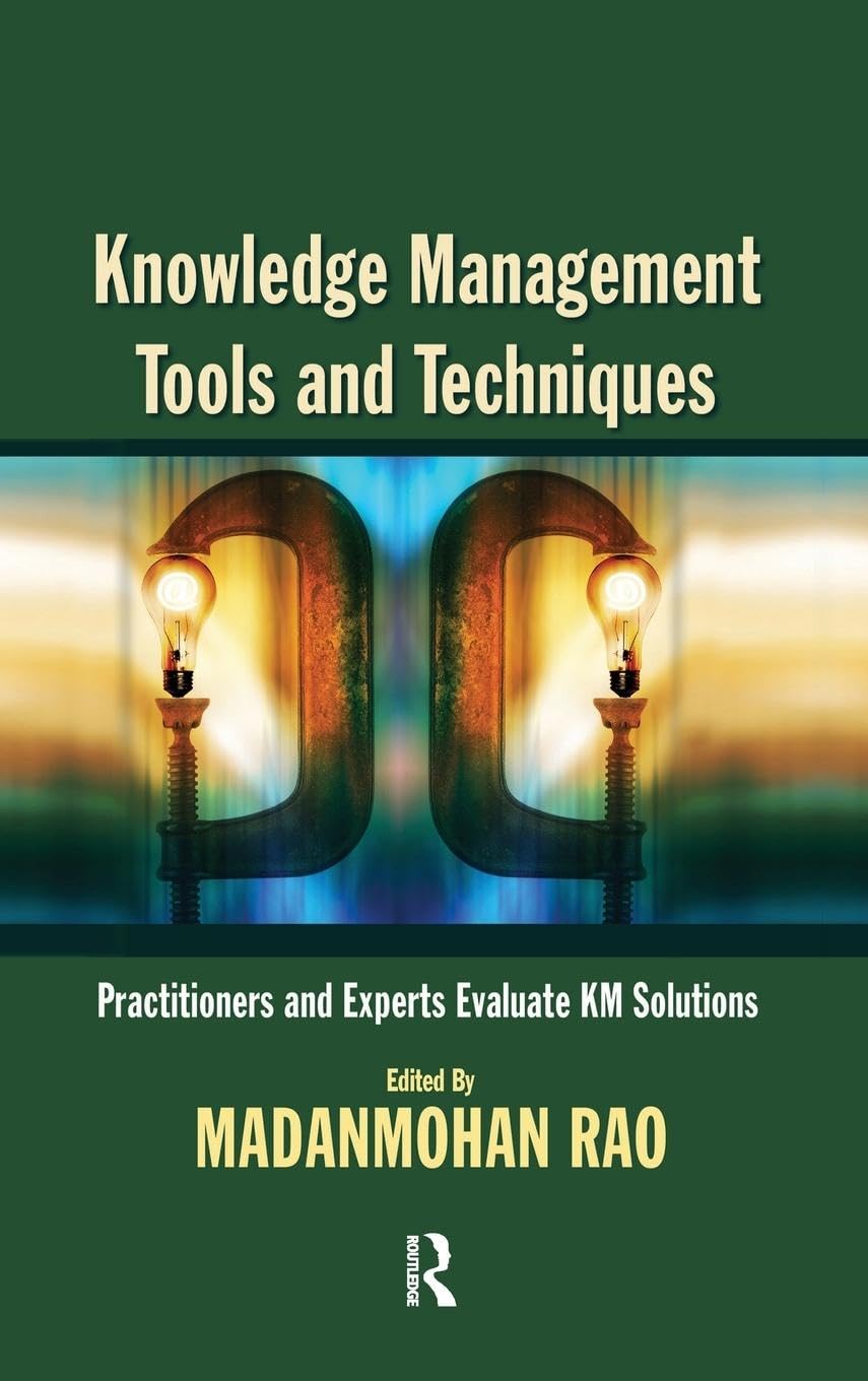 Knowledge Management Tools and Techniques Business, Finance & Career