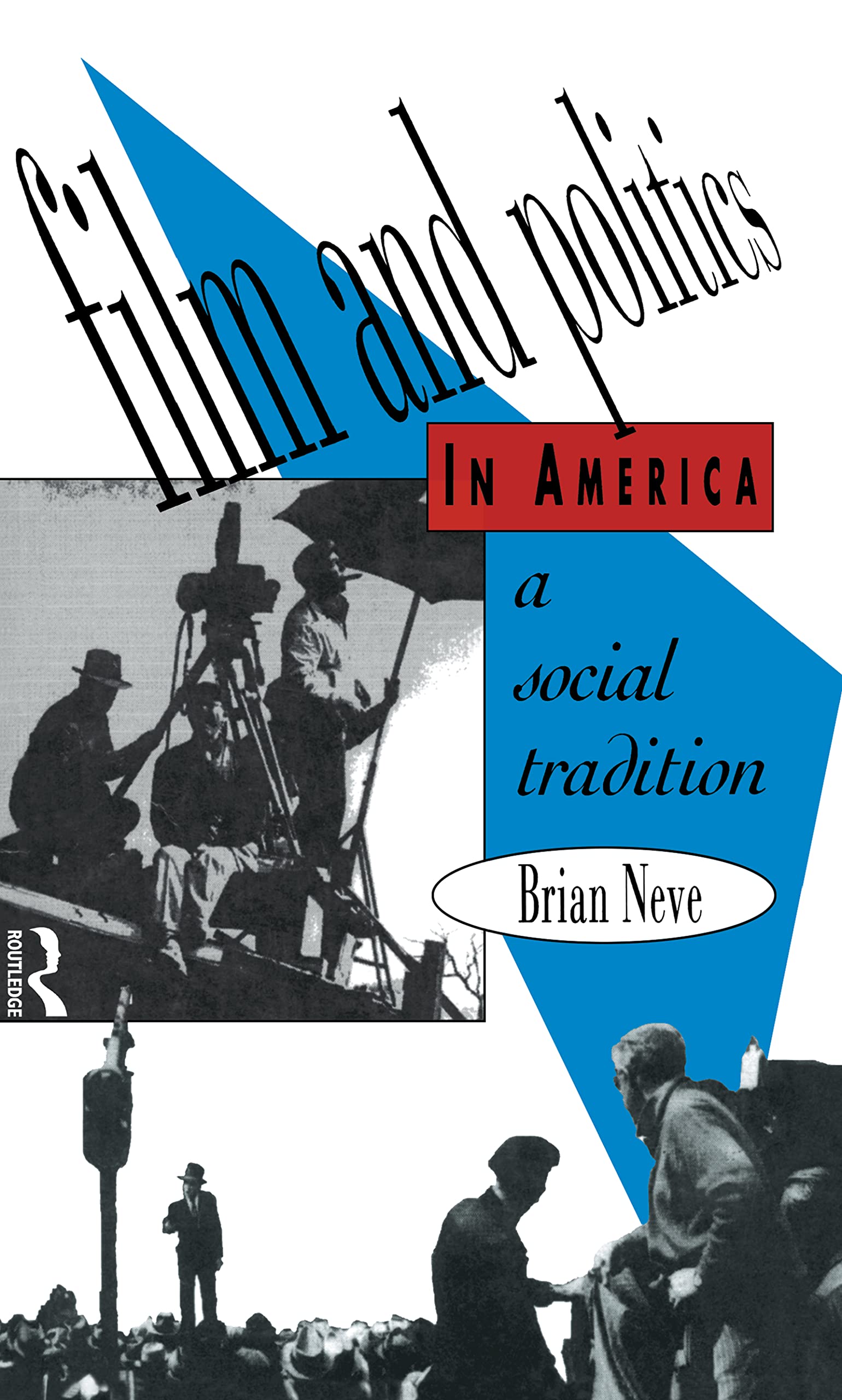 Film and Politics in America Media & Communication