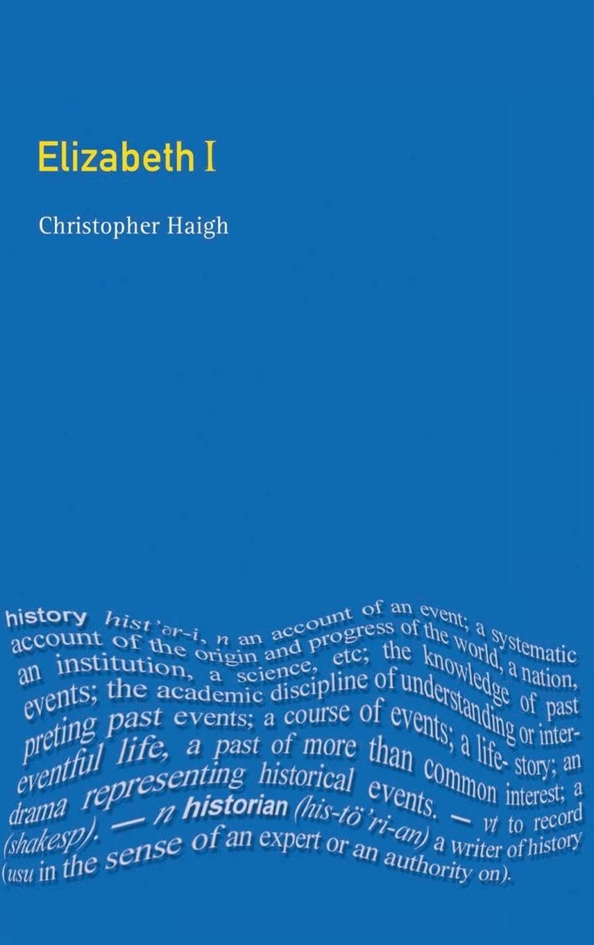 Elizabeth I Politics & History