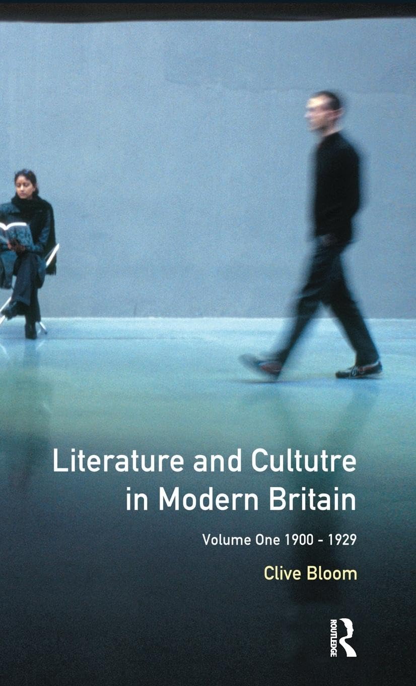 Literature and Culture in Modern Britain Contemporary literature
