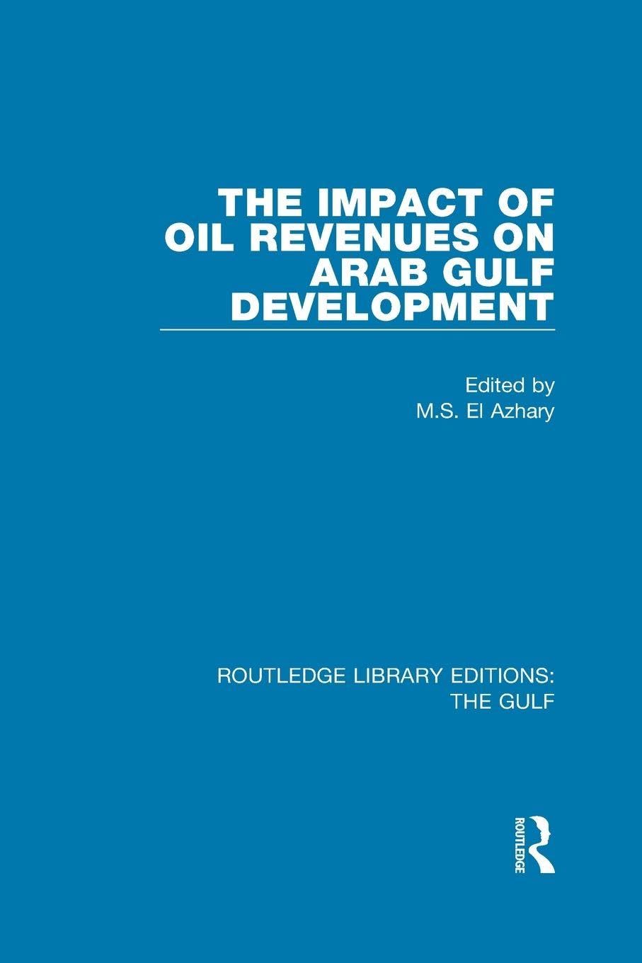 The Impact of Oil Revenues on Arab Gulf Development Law