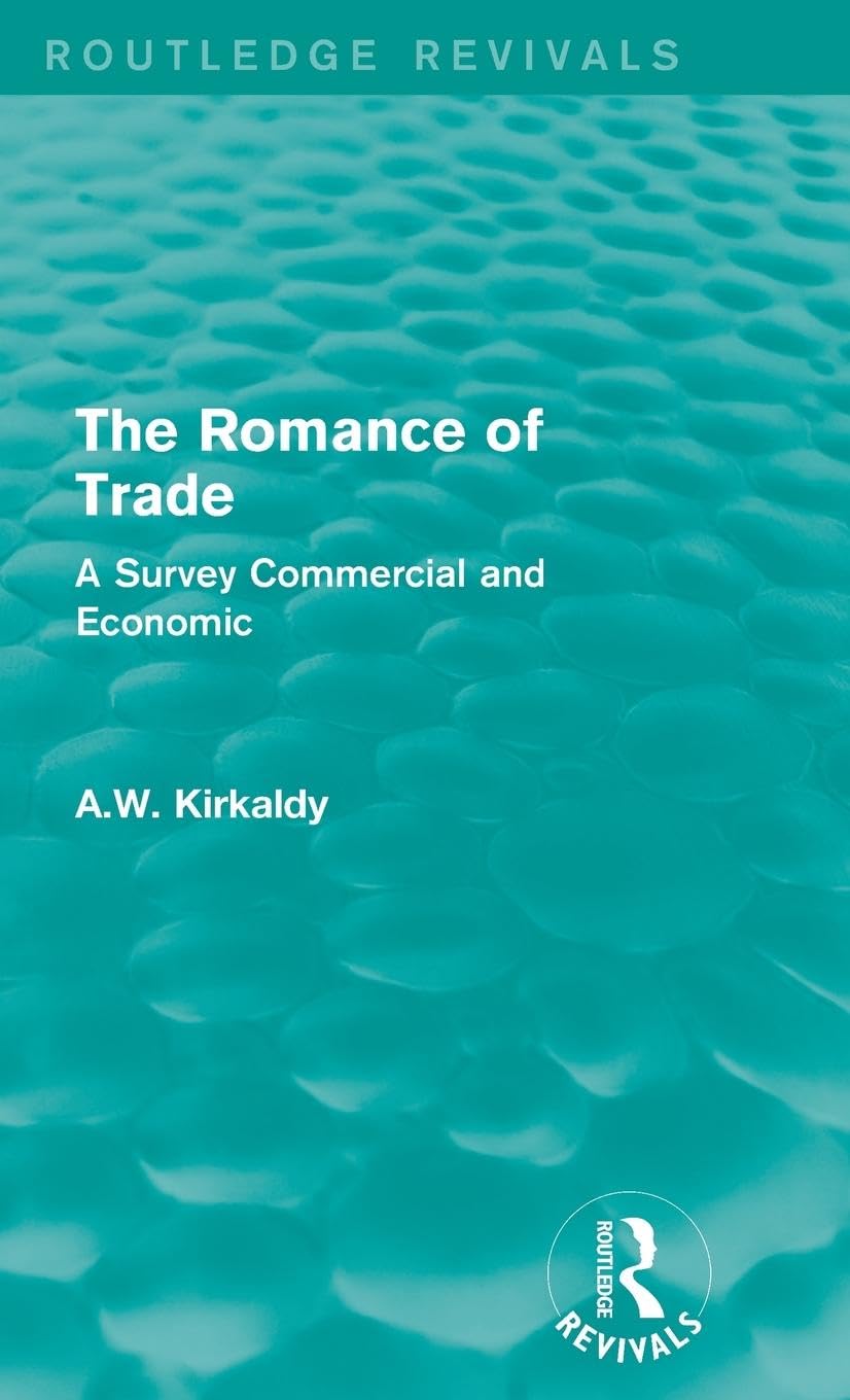 The Romance of Trade Business, Finance & Career