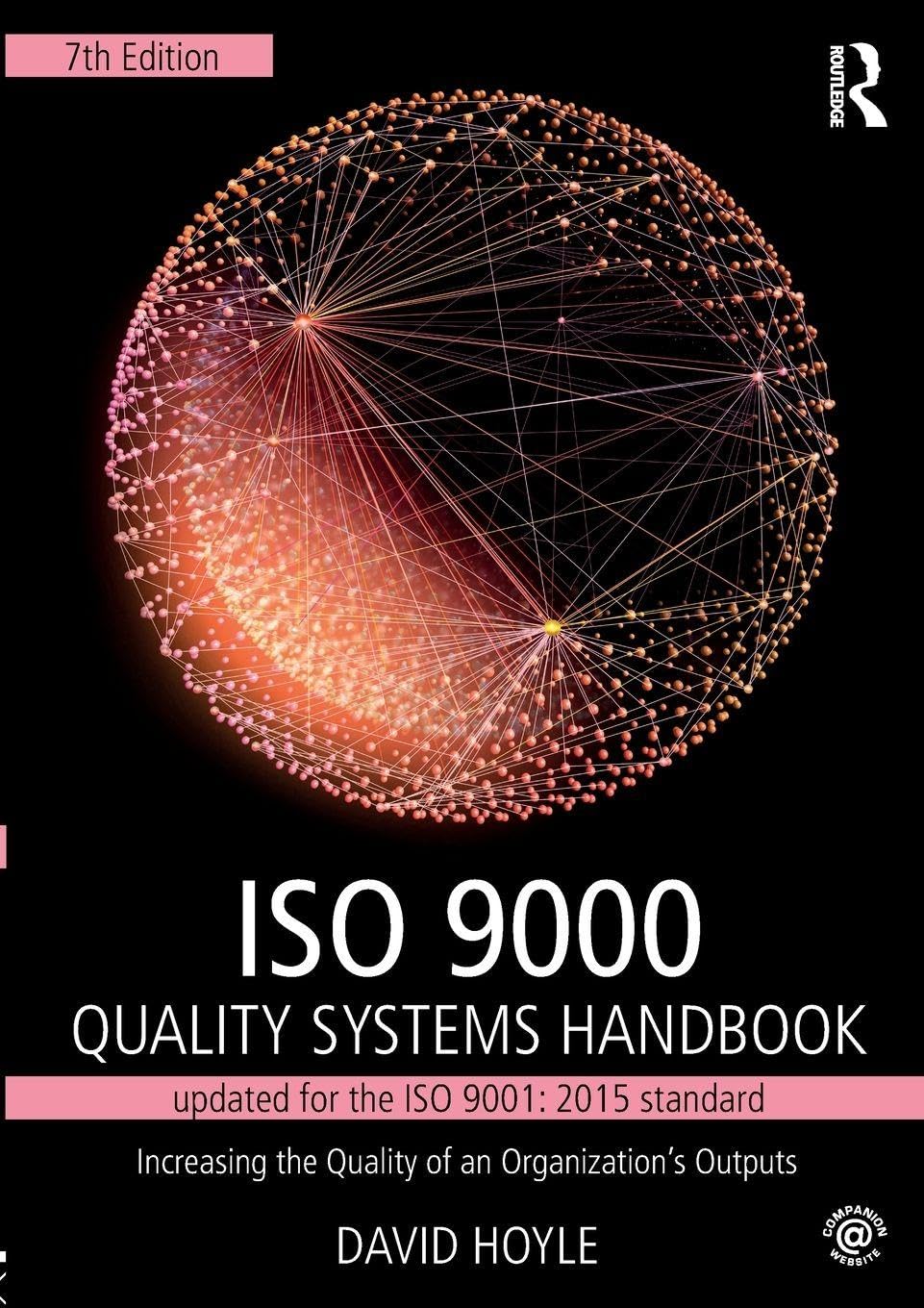ISO 9000 Quality Systems Handbook-updated for the ISO 9001: 2015 standard: Increasing the Quality of an Organization's Outputs Law