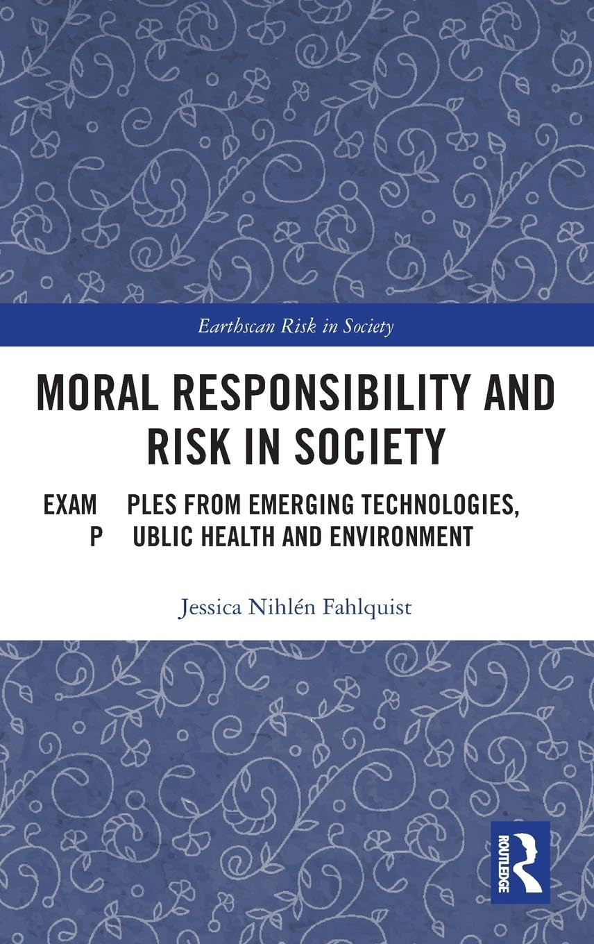 Moral Responsibility and Risk in Society Law