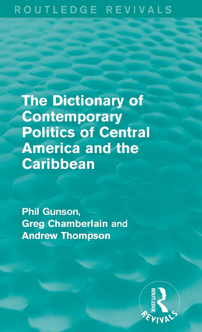 The Dictionary of Contemporary Politics of Central America and the Caribbean Books