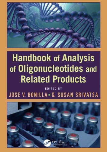 Handbook of Analysis of Oligonucleotides and Related Products book