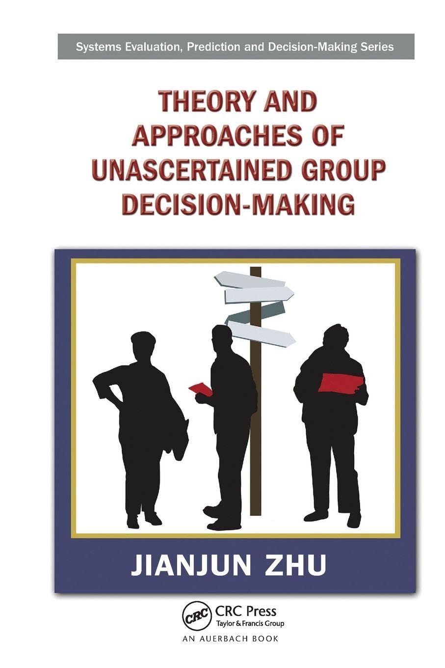 Theory and Approaches of Unascertained Group Decision-Making Law