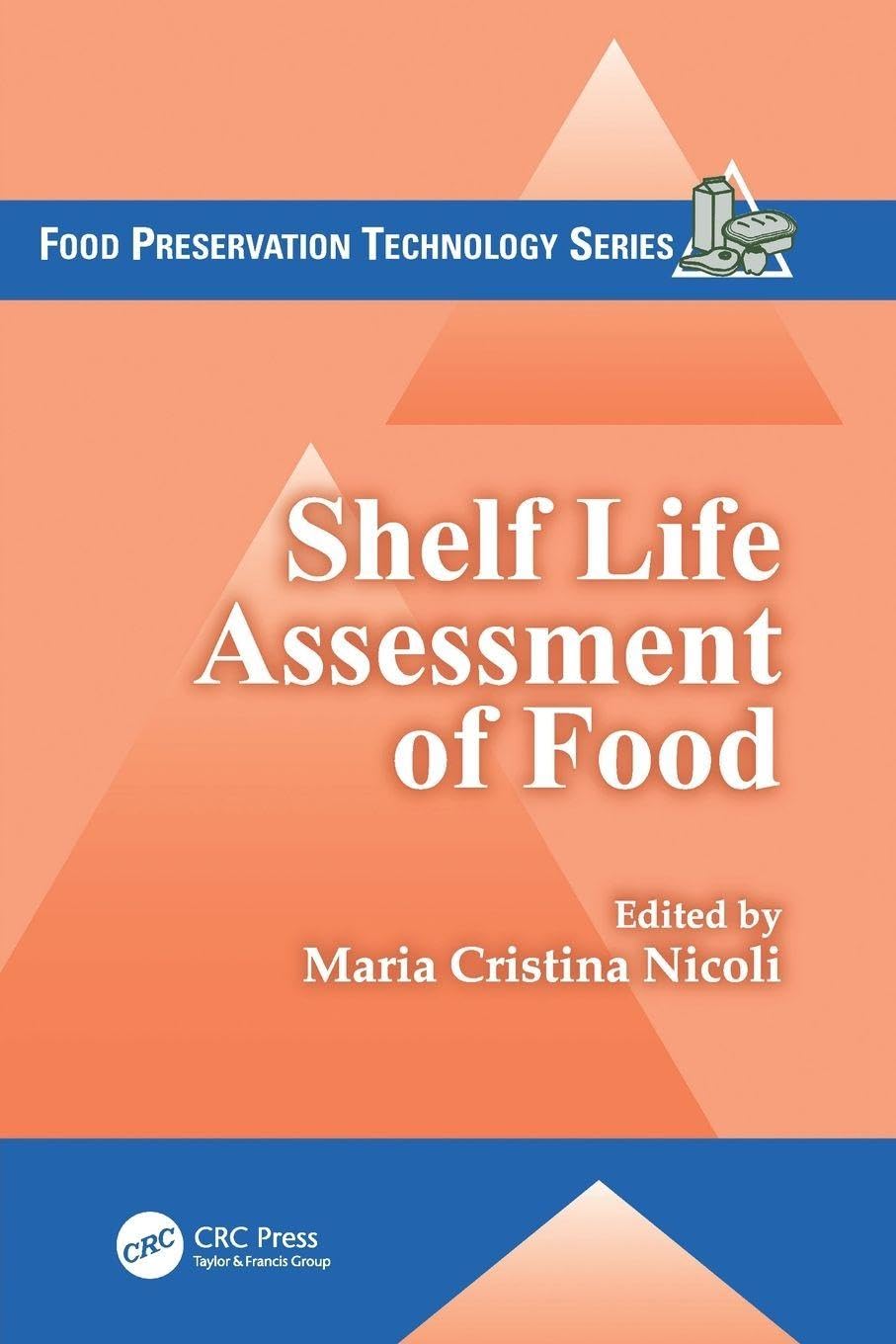 Shelf Life Assessment of Food Business, Finance & Career
