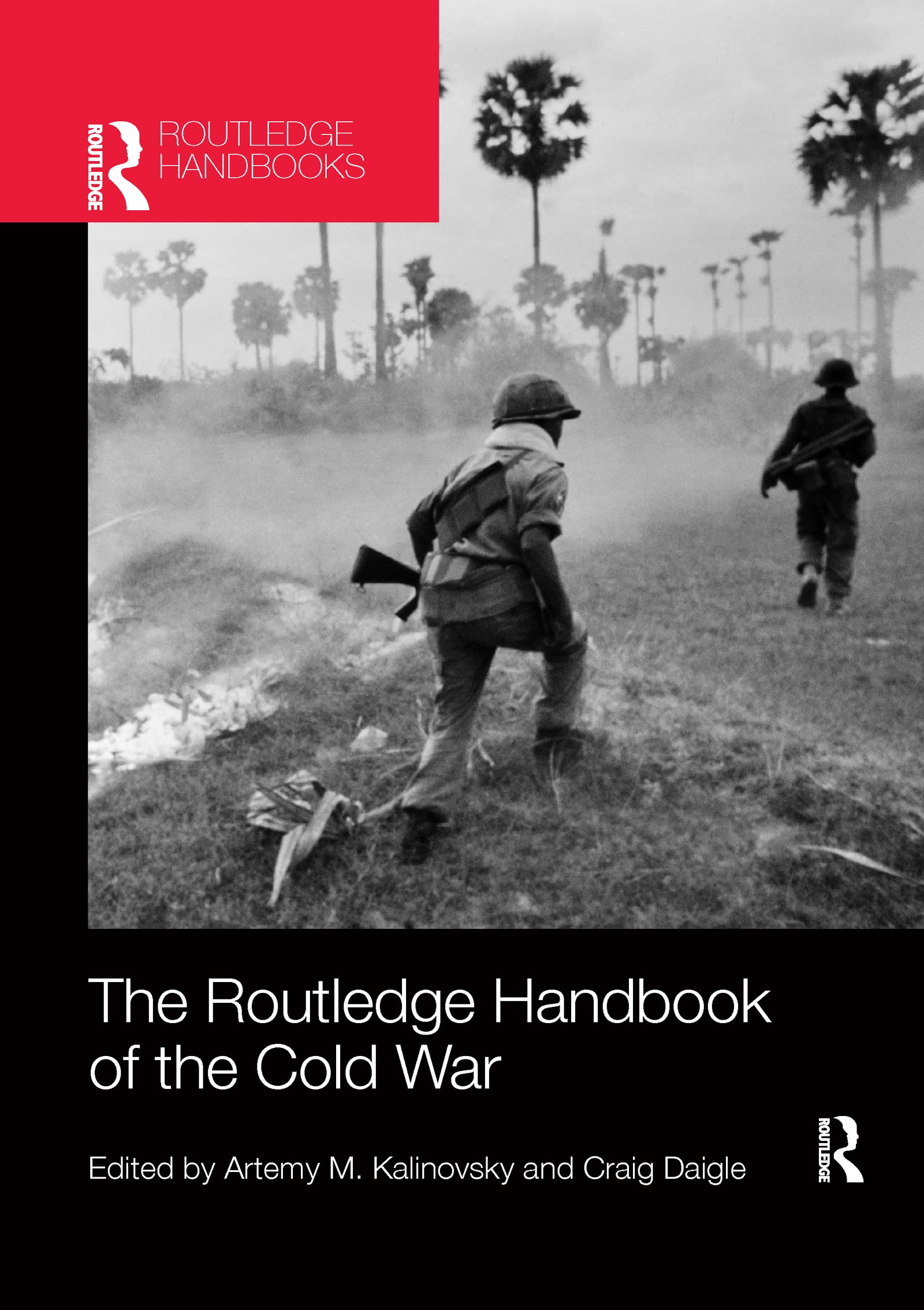 The Routledge Handbook of the Cold War (Routledge Handbooks) Law