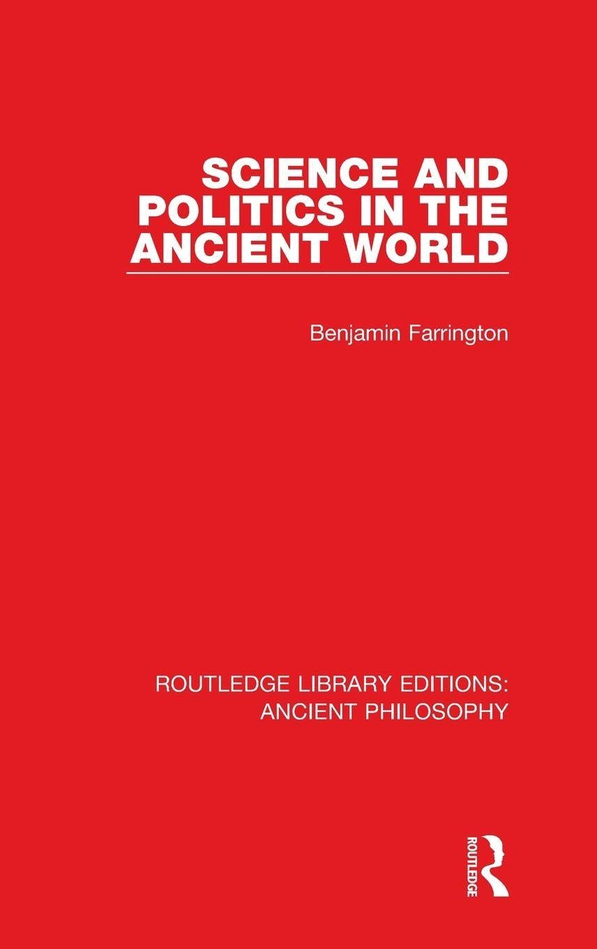 Science and Politics in the Ancient World Philosophy