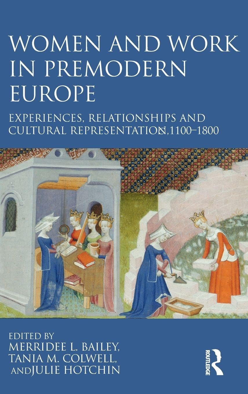Women and Work in Premodern Europe Social Sciences
