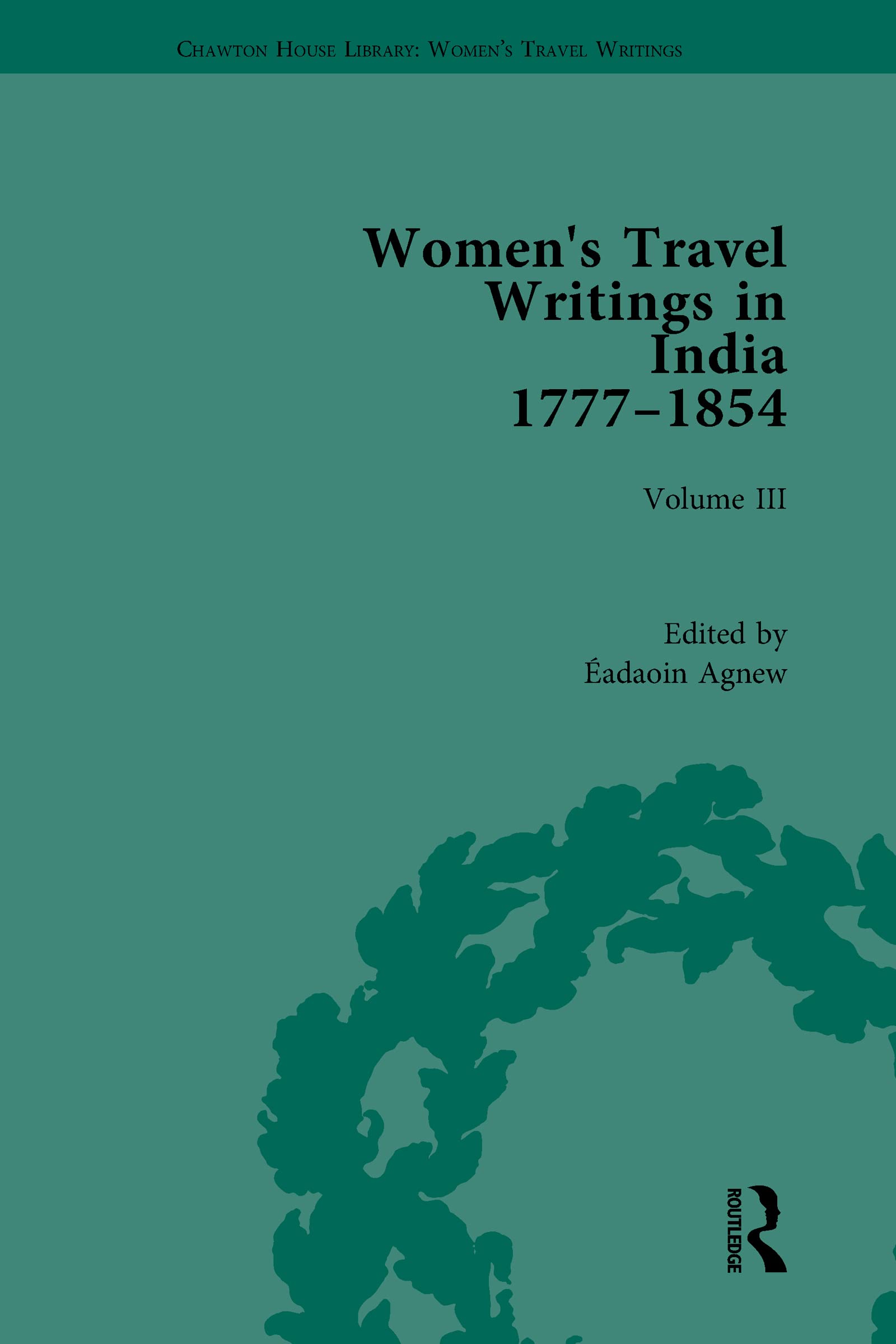 Women's Travel Writings in India 1777-1854 Essays & Short Stories