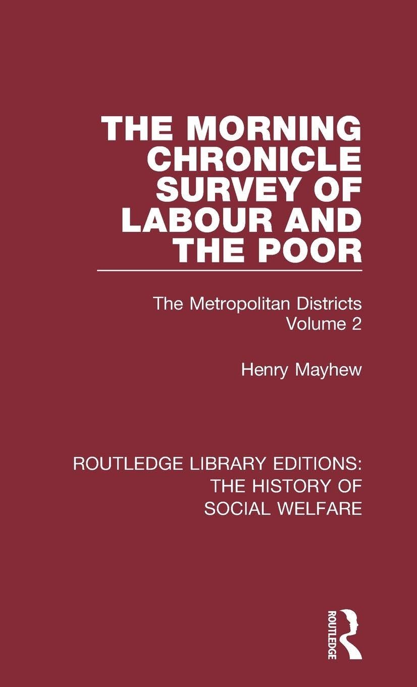 The Morning Chronicle Survey of Labour and the Poor Books