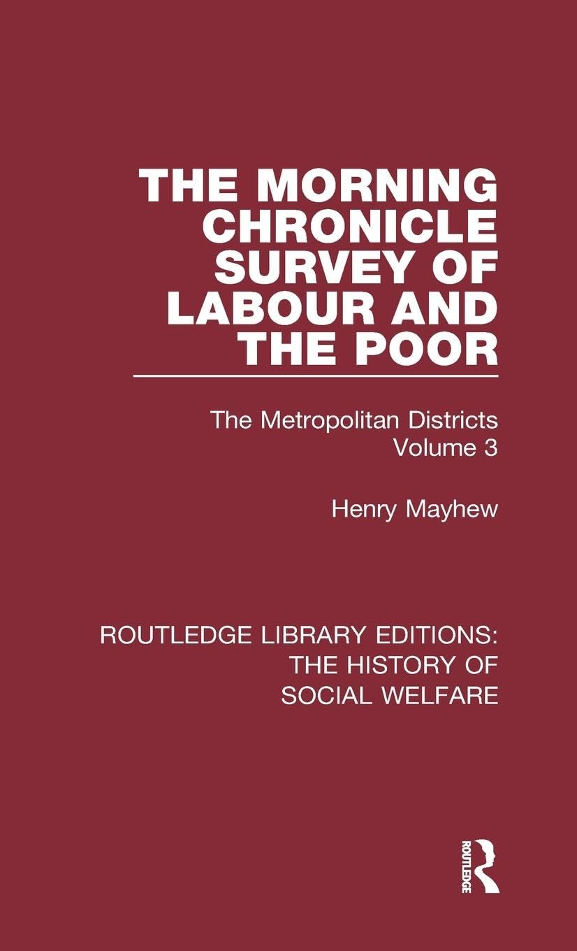 The Morning Chronicle Survey of Labour and the Poor Books