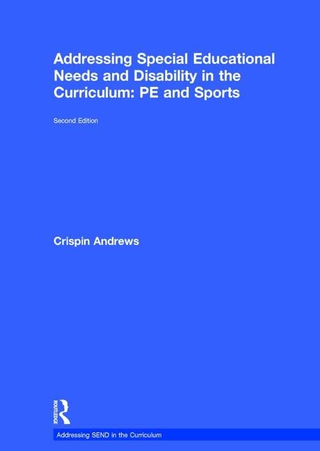 Addressing Special Educational Needs and Disability in the Curriculum: PE and Sports Education & Training