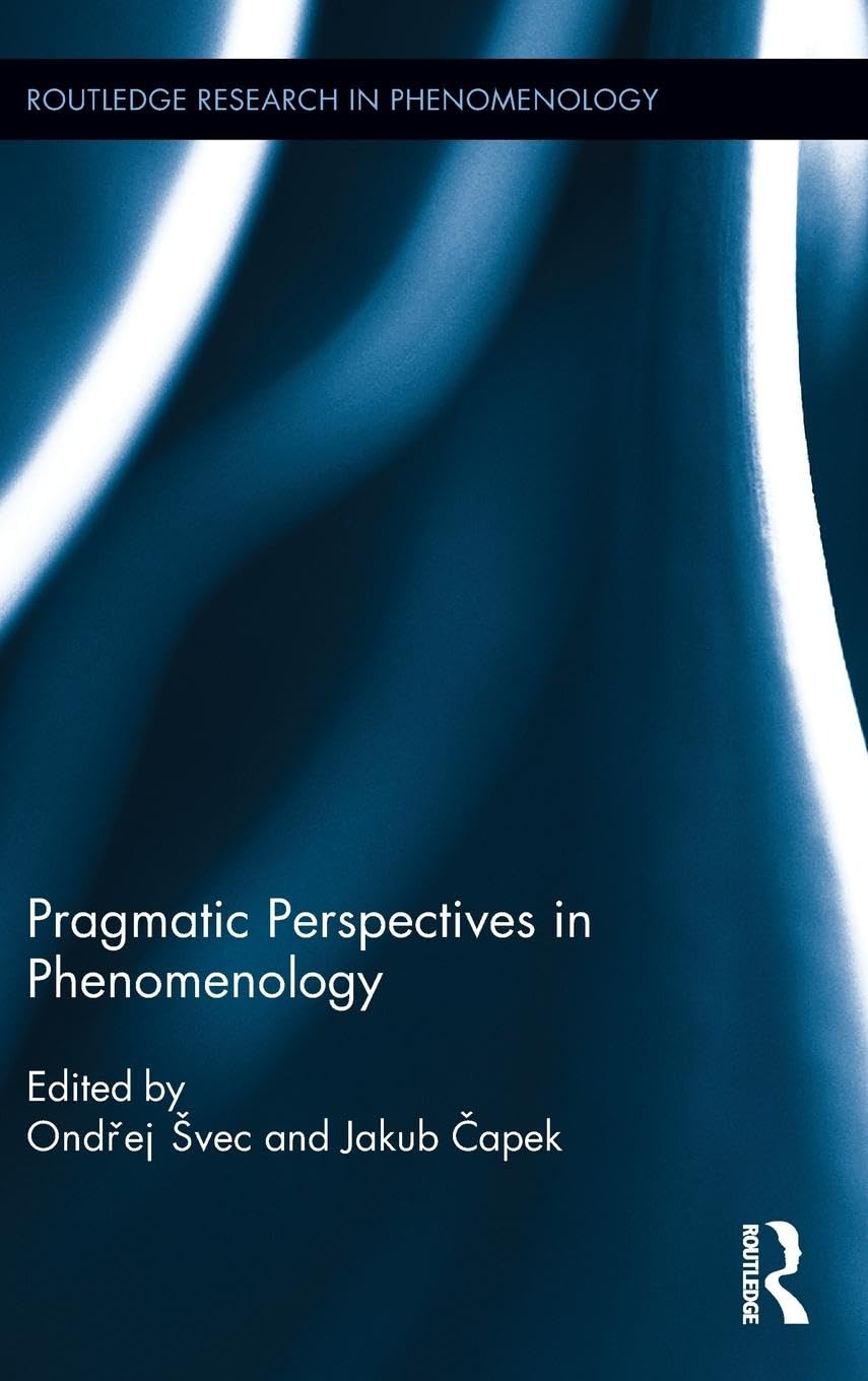 Pragmatic Perspectives in Phenomenology Philosophy