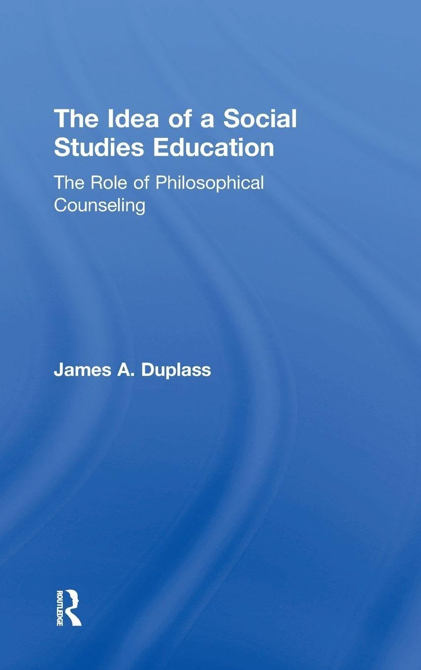 The Idea of a Social Studies Education Natural Sciences