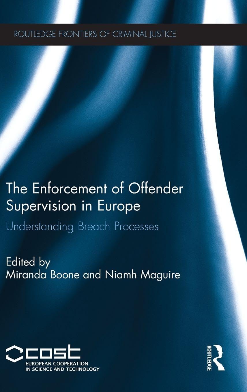 The Enforcement of Offender Supervision in Europe Law