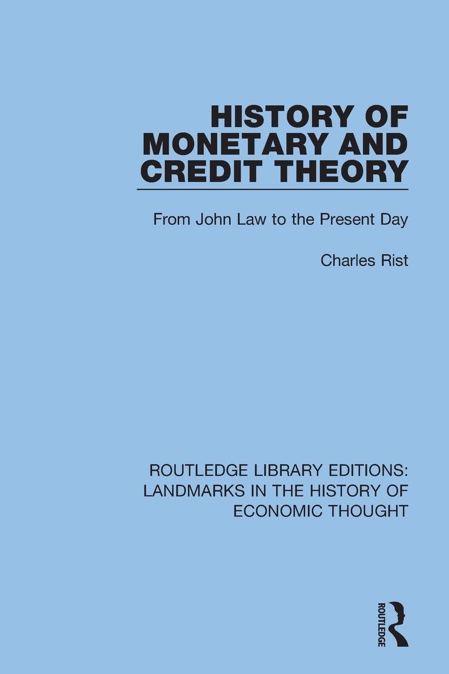 History of Monetary and Credit Theory book