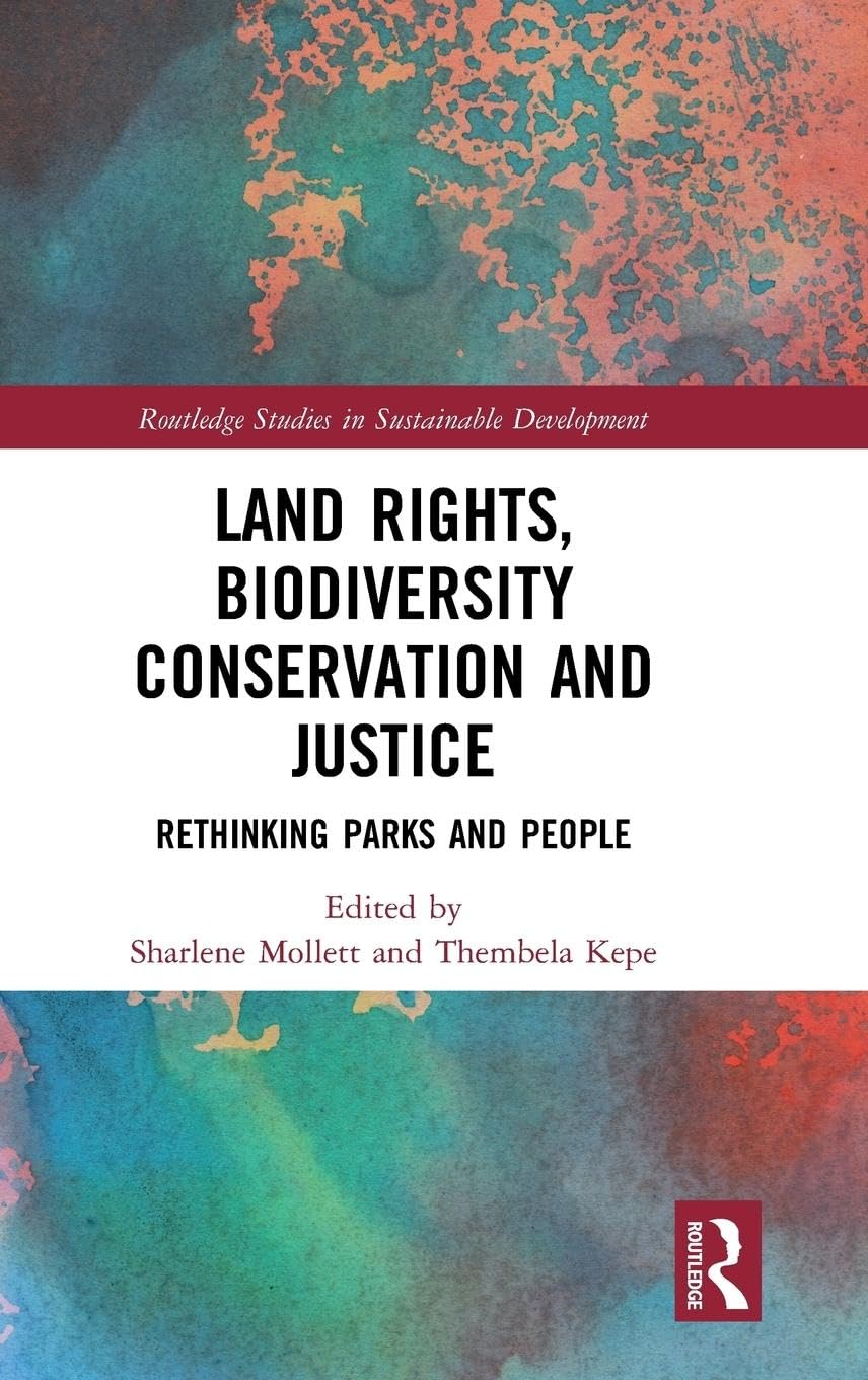 Land Rights, Biodiversity Conservation and Justice Law