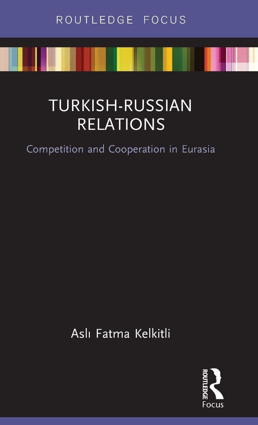 Turkish-Russian Relations Social Sciences