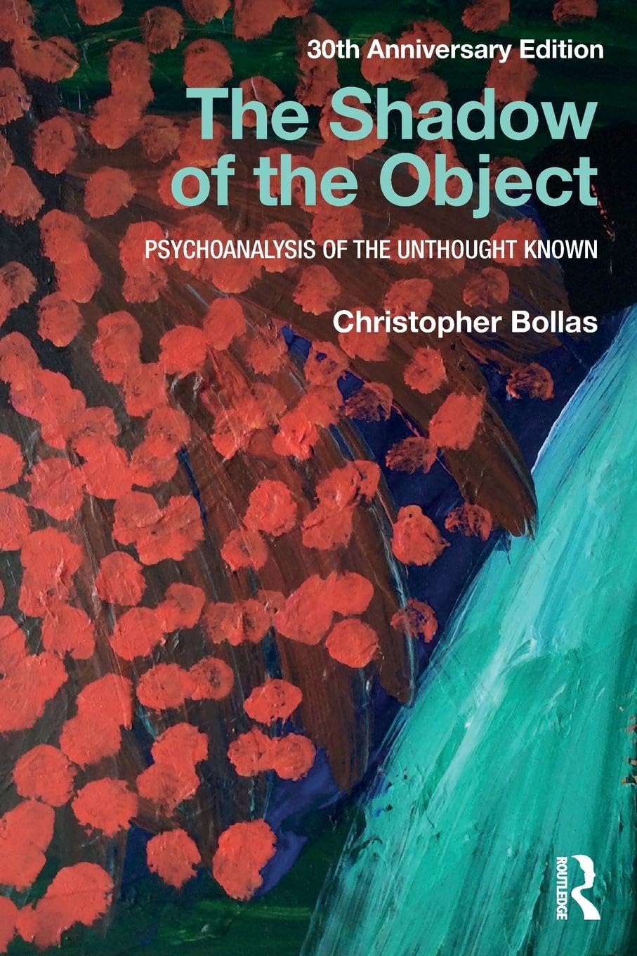 The Shadow of the Object: Psychoanalysis of the Unthought Known Medicine