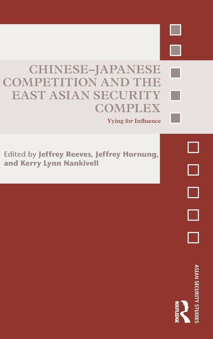 Chinese-Japanese Competition and the East Asian Security Complex Social Sciences