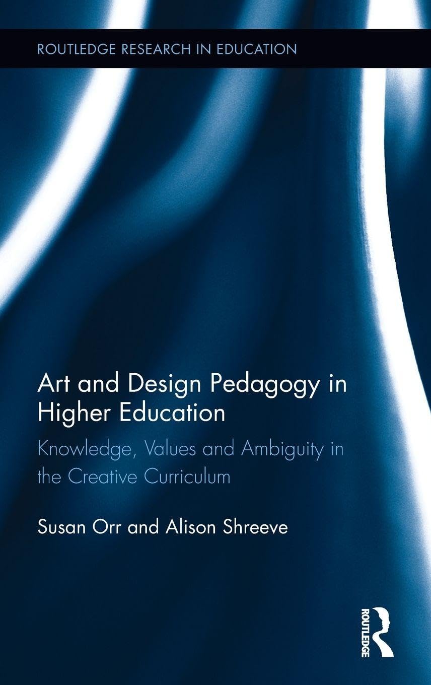 Art and Design Pedagogy in Higher Education Education & Training