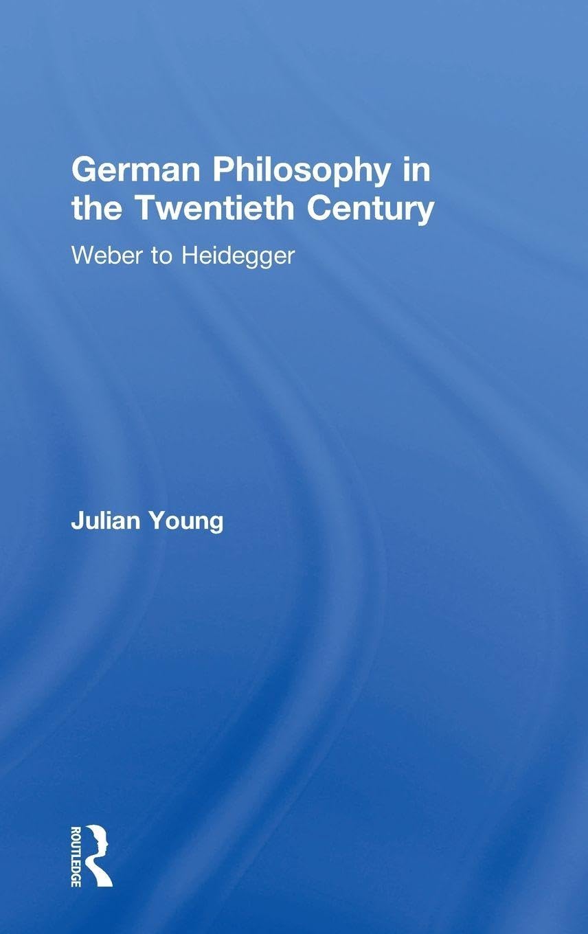German Philosophy in the Twentieth Century Philosophy