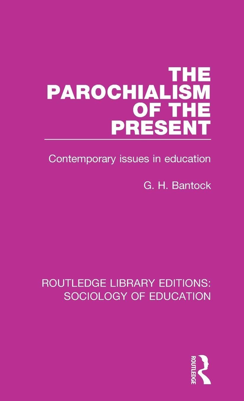 The Parochialism of the Present Social Sciences