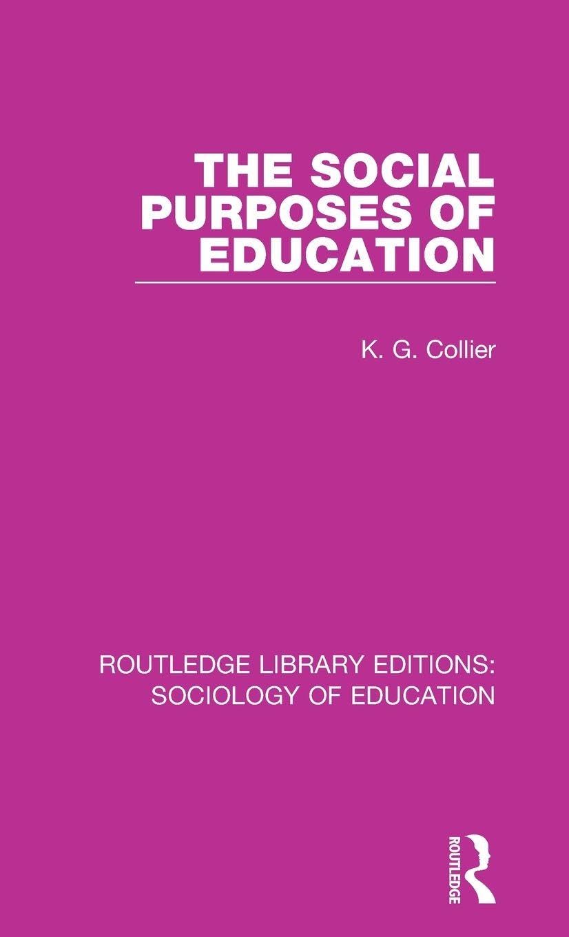The Social Purposes of Education Books